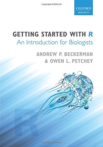 9780199601622: Getting Started with R: An introduction for biologists