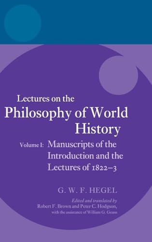 Stock image for Hegel: Lectures on the Philosophy of World History, Volume I: Manuscripts of the Introduction and the Lectures of 1822-1823 for sale by History Bookshop