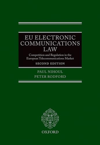 9780199601868: EU Electronic Communications Law: Competition & Regulation in the European Telecommunications Market
