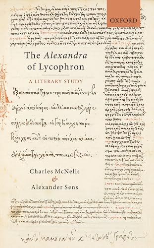 Beispielbild fr The Alexandra of Lycophron: A Literary Study zum Verkauf von Prior Books Ltd