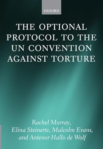 Imagen de archivo de The Optional Protocol to the UN Convention Against Torture a la venta por Prior Books Ltd