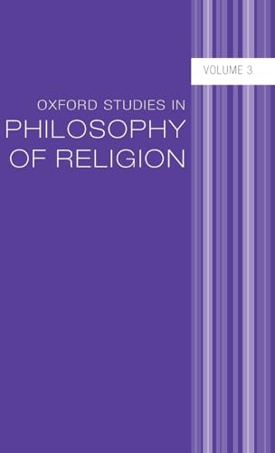 Beispielbild fr Oxford Studies in Philosophy of Religion: Volume 3 zum Verkauf von JuddSt.Pancras