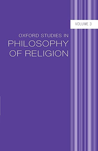 Beispielbild fr Oxford Studies in Philosophy of Religion Volume 3 zum Verkauf von WorldofBooks