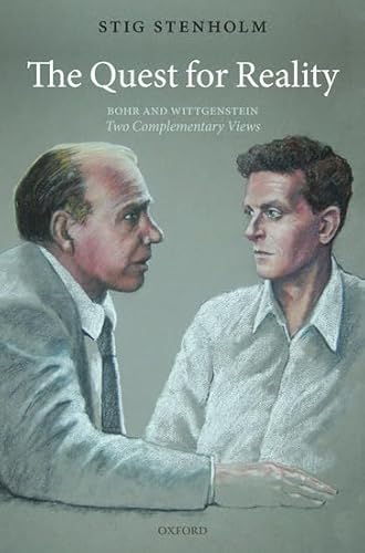 Beispielbild fr The Quest for Reality : Bohr and Wittgenstein - Two Complementary Views zum Verkauf von Better World Books