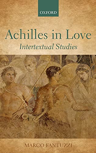 Beispielbild fr Achilles in Love: Intertextual Studies zum Verkauf von Revaluation Books