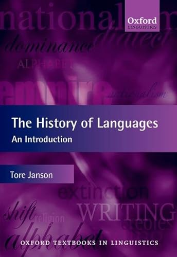 Beispielbild fr The History of Languages: An Introduction (Oxford Textbooks in Linguistics) zum Verkauf von BooksRun