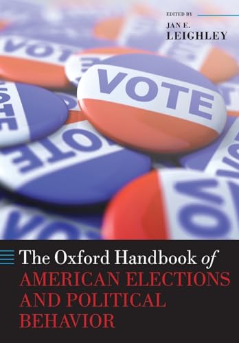 Oxford Handbook of American Elections and Political Behavior - Leighley, Jan E. (EDT)