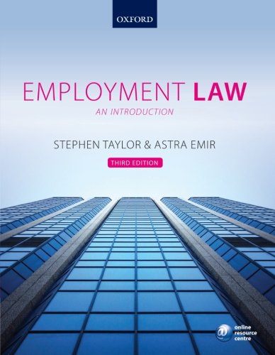 Employment Law: An Introduction (9780199604890) by Taylor, Stephen; Emir, Astra