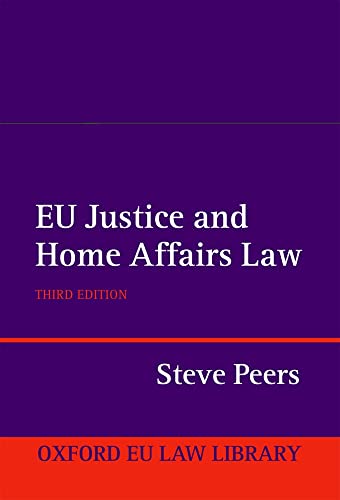 9780199604906: EU Justice and Home Affairs Law (Oxford European Union Law Library)