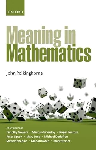 Imagen de archivo de Meaning in Mathematics a la venta por Blackwell's