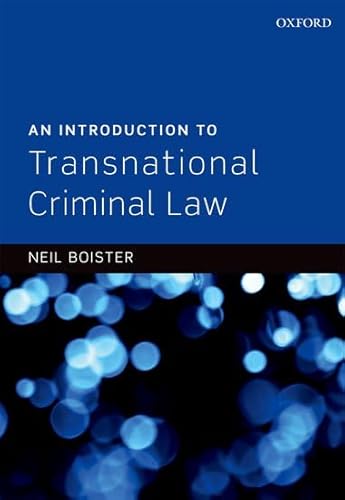 9780199605385: An Introduction to Transnational Criminal Law