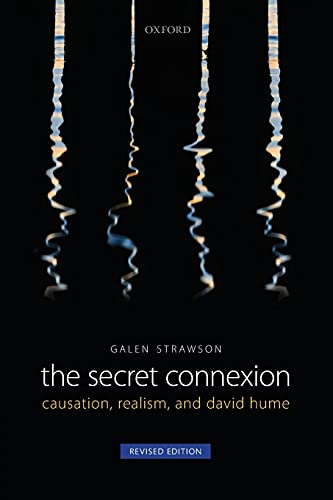 Beispielbild fr The Secret Connexion: Causation, Realism, and David Hume zum Verkauf von Prior Books Ltd