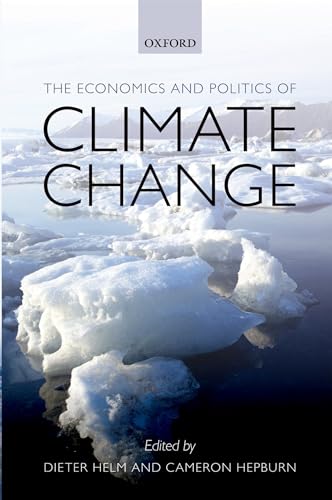 9780199606276: The Economics and Politics of Climate Change