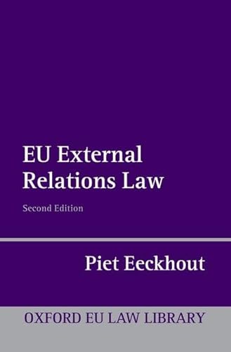 Beispielbild fr Eu External Relations Law 2/E (Oxford European Union Law Library) zum Verkauf von Anybook.com