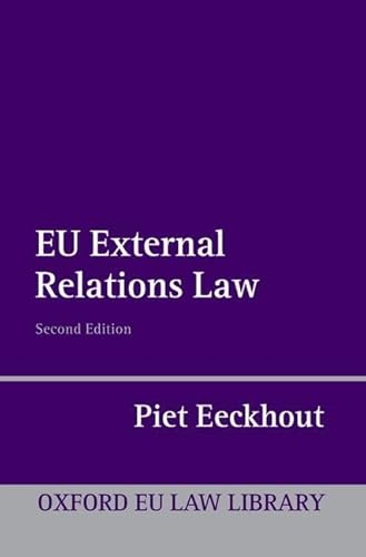 9780199606634: EXTERNAL RELATIONS EU 2E OEULL C (Oxford European Union Law Library)