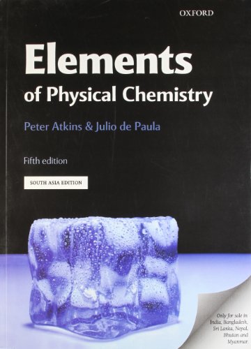 Beispielbild fr Elements of Physical Chemistry, 5/E zum Verkauf von Bookmans