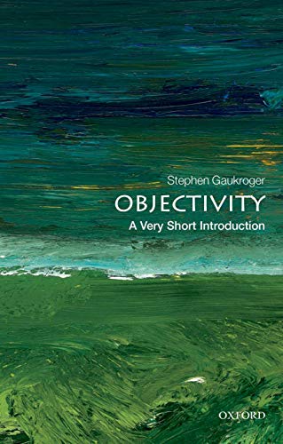 9780199606696: Objectivity: A Very Short Introduction