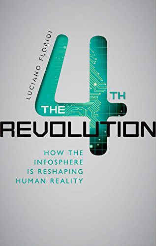 Beispielbild fr The Fourth Revolution : How the Infosphere Is Reshaping Human Reality zum Verkauf von Better World Books