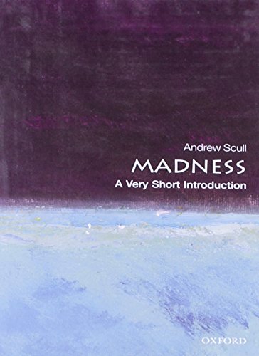 9780199608034: Madness: A Very Short Introduction