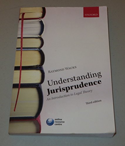 Beispielbild fr Understanding Jurisprudence: An Introduction to Legal Theory, 3rd Edition zum Verkauf von WorldofBooks