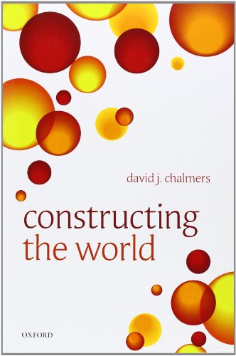9780199608577: Constructing the World