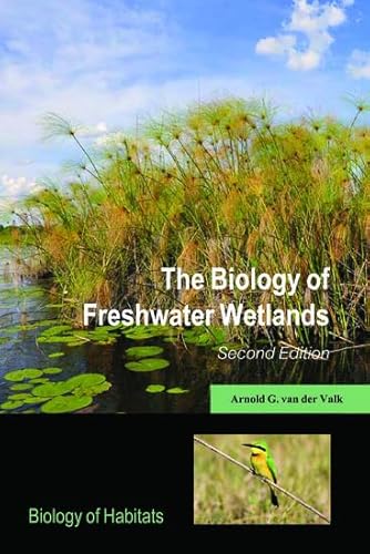 Stock image for The Biology of Freshwater Wetlands (Biology of Habitats Series) for sale by Prior Books Ltd