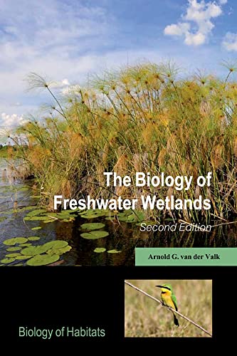 Stock image for The Biology of Freshwater Wetlands (Biology of Habitats Series) for sale by HPB-Red