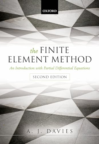 9780199609130: The Finite Element Method: An Introduction with Partial Differential Equations