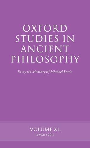 Imagen de archivo de Oxford Studies in Ancient Philosophy: Essays in Memory of Michael Frede Volume 40 a la venta por Labyrinth Books