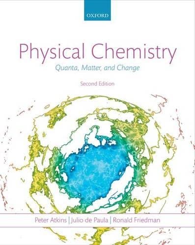 9780199609819: Physical Chemistry: Quanta, Matter, and Change