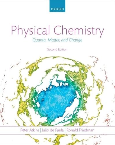 Stock image for Physical Chemistry: Quanta, Matter, and Change for sale by GoldenWavesOfBooks