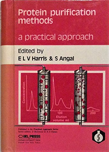 Beispielbild fr Protein Purification Methods: A Practical Approach (Practical Approach S.) zum Verkauf von Cambridge Rare Books