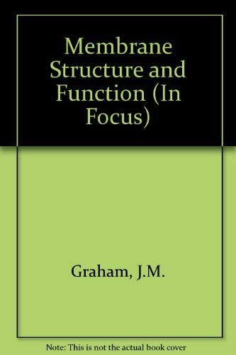 9780199630042: Membrane Structure and Function