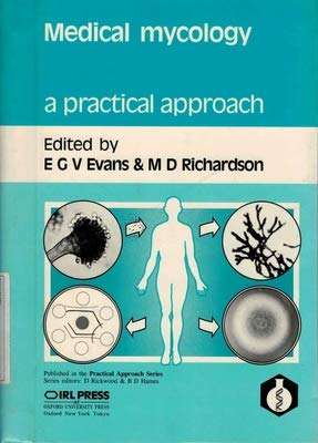 9780199630103: Medical Mycology: A Practical Approach (Practical Approach S.)