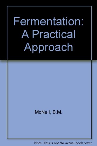 9780199630448: Fermentation: A Practical Approach (Practical Approach S.)