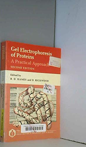 Stock image for Gel Electrophoresis of Proteins: A Practical Approach (The Practical Approach Series, 67) for sale by HPB-Red