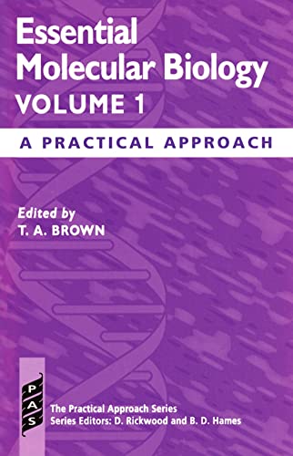 9780199631117: Essential Molecular Biology: Volume I: 72 (Practical Approach Series)