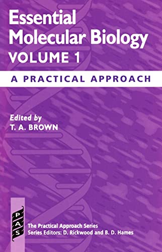 Imagen de archivo de Essential Molecular Biology Volume 1: A Practical Approach a la venta por TAIXTARCHIV Johannes Krings