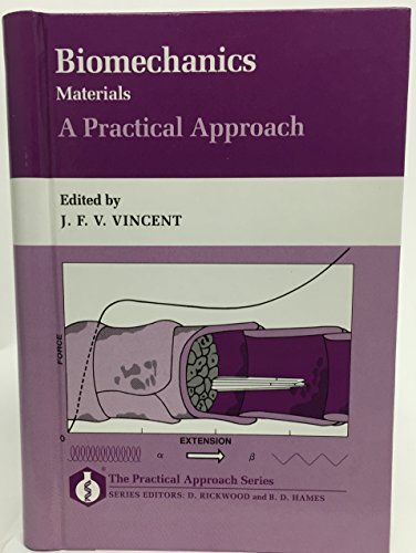 9780199632237: Biomechanics-Materials: A Practical Approach (The ^APractical Approach Series)