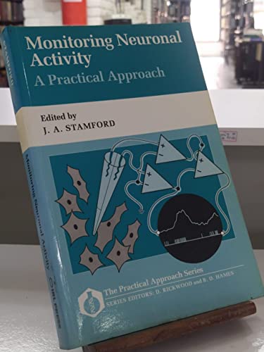 Stock image for Monitoring Neuronal Activity: A Practical Approach (Practical Approach Series, 87) for sale by Wonder Book