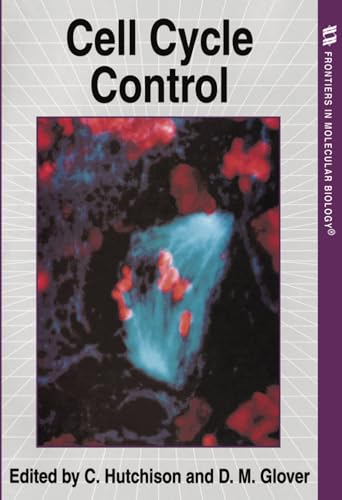 Imagen de archivo de Cell Cycle Control (Frontiers In Molecular Biology): 10 a la venta por WorldofBooks