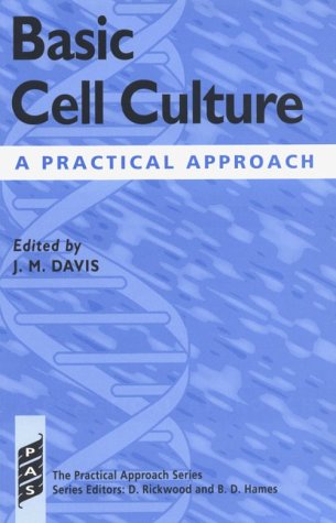 Imagen de archivo de Basic Cell Culture: A Practical Approach (= The Practical Approach Series; Rickwood, Hames (eds.) a la venta por TAIXTARCHIV Johannes Krings