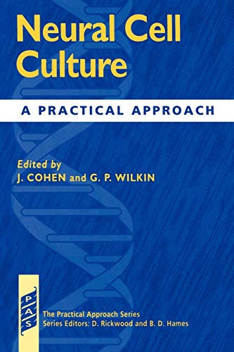 Beispielbild fr Neural Cell Culture: A Practical Approach (Practical Approach Series): 165 zum Verkauf von WorldofBooks