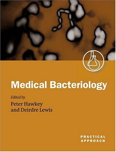 9780199637799: Medical Bacteriology: A Practical Approach: v.265