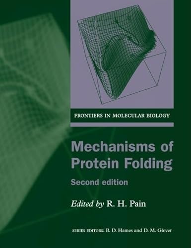 Stock image for Mechanisms of Protein Folding for sale by Riverby Books (DC Inventory)