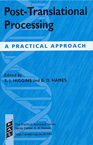 Stock image for Post-Translational Processing: A Practical Approach (The Practical Approach Series, 203) for sale by Midtown Scholar Bookstore