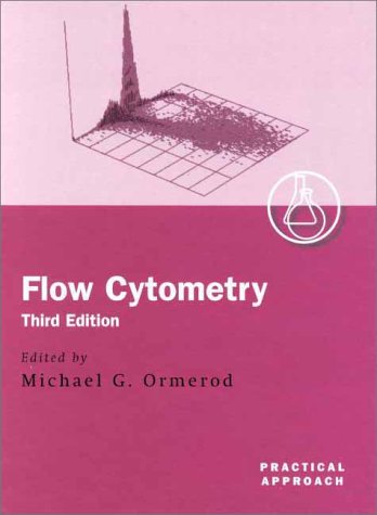 9780199638253: Flow Cytometry: A Practical Approach (The ^APractical Approach Series)