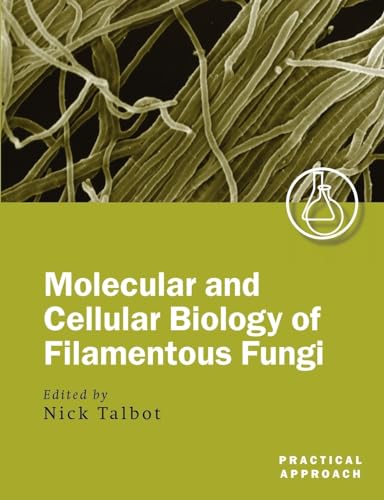 9780199638376: Molecular and Cellular Biology of Filamentous Fungi: A Practical Approach (Practical Approach Series)