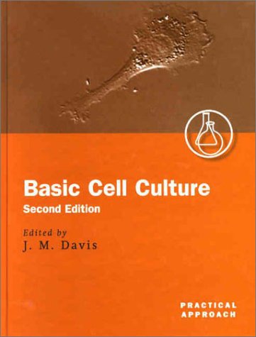 9780199638543: Basic Cell Culture: A Practical Approach