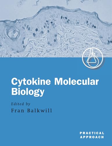 Beispielbild fr Cytokine Molecular Biology: A Practical Approach (The Practical Approach Series) zum Verkauf von PsychoBabel & Skoob Books